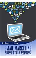 Email Marketing Blueprint for Beginners