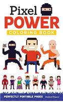 Pixel Power: Perfectly Portable Pages(8 On-the-Go! Coloring Book)
