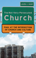 Not-Very-Persecuted Church