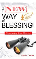 The New Way of Blessing Part 1 - Discovering Your Blessing