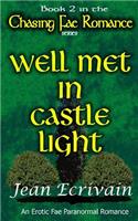 Well Met in Castle Light: An Erotic Fae Paranormal Romance