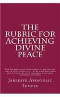 The Rubric for Achieving Divine Peace: (English)