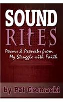 Sound Rites: Proverbs and Poems from my Crisis of Faith(English)
