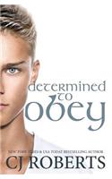 Determined to Obey