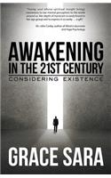 Awakening in the 21st Century