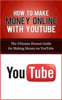 How to Make Money Online with YouTube