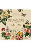 Self-Care for Moms