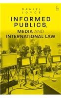 Informed Publics, Media and International Law