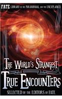 World's Strangest True Encounters