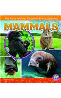 My First Animal Kingdom Encyclopedias Mammals
