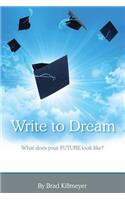 Write to Dream