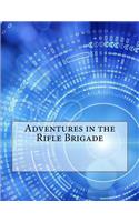 Adventures in the Rifle Brigade