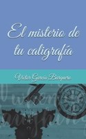 misterio de tu caligrafía