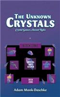 The Unknown Crystals