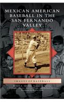Mexican American Baseball in the San Fernando Valley