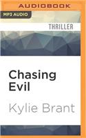 Chasing Evil