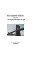 Bead Tapestry Patterns Peyote The Mighty Brooklyn Bridge: (English)