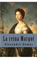La reina Margot