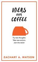 Ideas Over Coffee