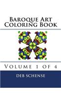 Baroque Art Coloring Book Volume 1 of 4