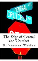 The Edge of Central and Crutcher