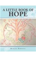 A Little Book of Hope