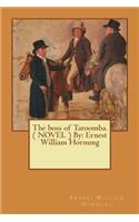 The boss of Taroomba. ( NOVEL ) By