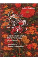 Quranic Psychology of the Self: A Textbook on Islamic Moral Psychology