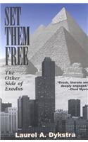 Set Them Free: the Other Side of Exodus