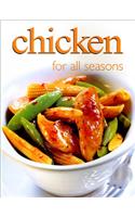 Chicken For All Seasons
