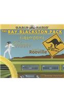 The Ray Blackston Pack: Flabbergasted/A Delirious Summer/Lost in Rooville