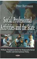 Social Professional Activities & the State