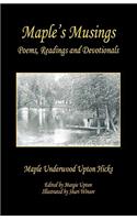 Maple's Musings - Poems, Readings and Devotionals