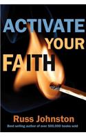 Activate Your Faith