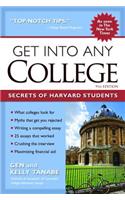 Get into Any College: Secrets of Harvard Students
