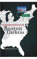 Boston Darkens