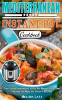 Mediterranean Instant Pot Cookbook