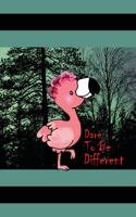 Dare To Be Different