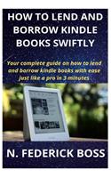 How to Lend and Borrow Kindle Books Swiftly
