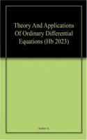 Theory And Applications Of Ordinary Differential Equations (Hb 2023)