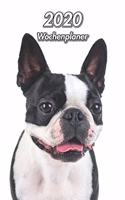 2020 Wochenplaner: Boston Terrier - 107 Seiten, 15cm x 23cm ca. A5 - Taschenkalender - Terminplaner - Tagebuch - Terminkalender - Organizer für Hundeliebhaber