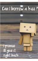Can I Borrow a Kiss? I promise I'll give it right back ǀ Weekly Planner Organizer Diary Agenda