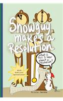 Snowguy Makes a Resolution