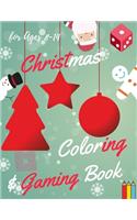 Christmas Coloring and Gaming Book for Ages 8-14