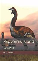 Æpyornis Island: Large Print