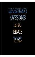 Legendary Awesome Epic since 1982