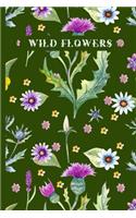 Wild Flowers: (Field of Flowers)