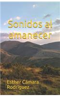 Sonidos al amanecer