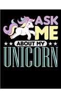 Ask Me About My Unicorn