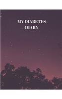 My Diabetes Diary: 90 PAGES OF 8.5 x 11 INCH DAILY RECORD OF YOUR DIABETES CONDITION